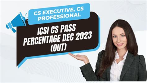 CS Executive Pass Percentage Dec 2023 (Out) .